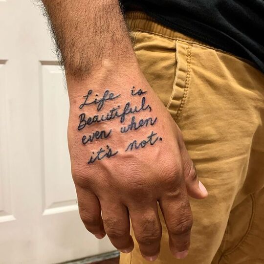 Life Is Beautiful Hand Tattoos for Men